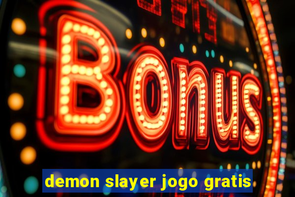 demon slayer jogo gratis